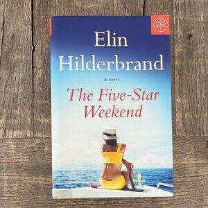 Elin Hilderbrand's The Five-Star Weekend Novel, BOTM